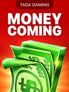 Money Coming
